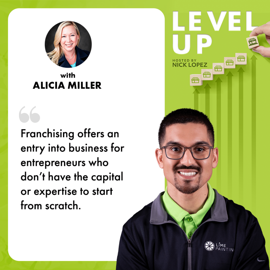 Level Up with Nick Lopez | Alicia Miller | Franchise Success