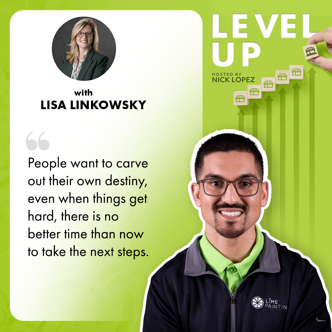 Level Up with Nick Lopez | Lisa Linkowsky | Franchising