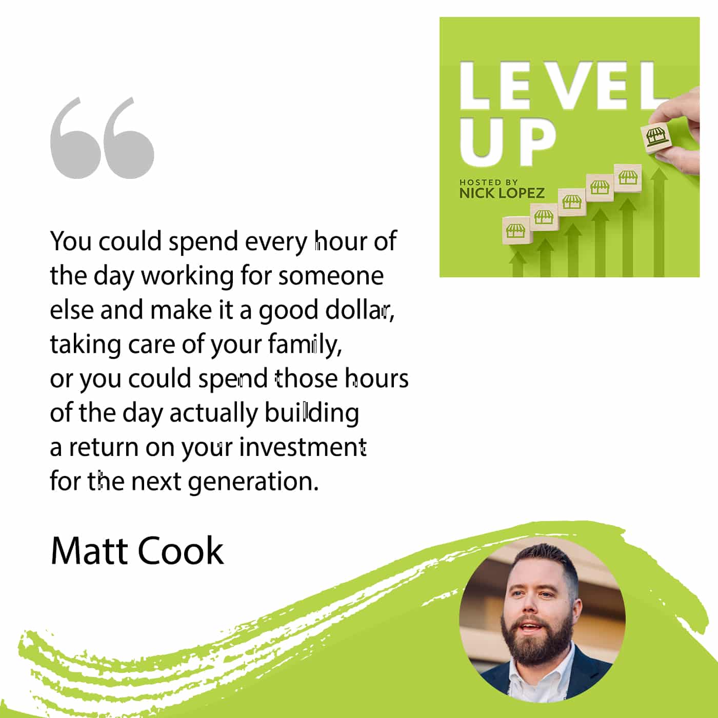 Level Up with Nick Lopez | Matt Cook | Franchise